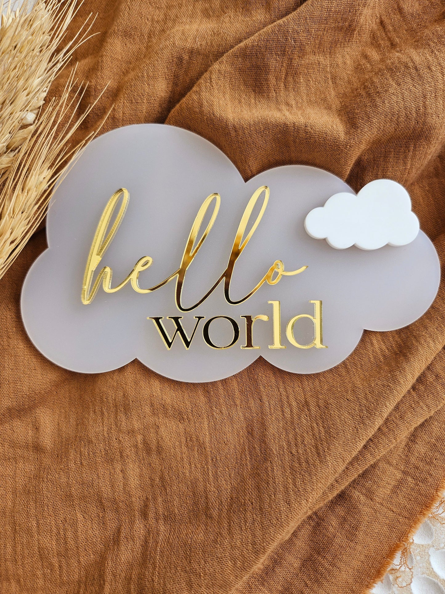 HELLO WORLD- CLOUD ANNOUNCMENT PLAQUE